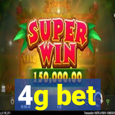 4g bet